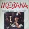 Ikebana – Scotland Song